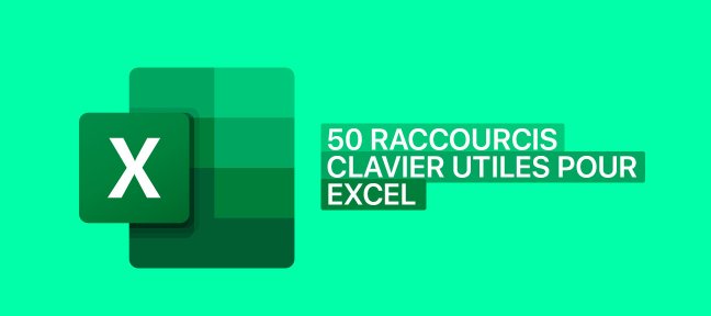 Tuto 50 des raccourcis clavier les plus utiles Excel