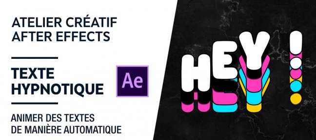 Tuto Atelier créatif After Effects gratuit : Texte hypnotique After Effects
