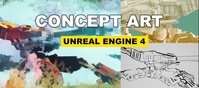 Tuto Concept Art avec Unreal Engine 4 Unreal Engine