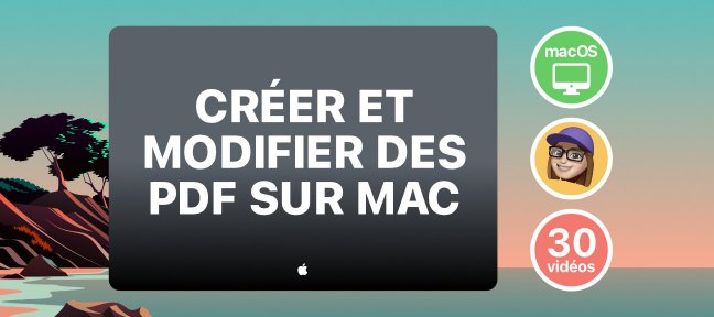 Tuto Créer et modifier des PDF sur Mac Mac OS
