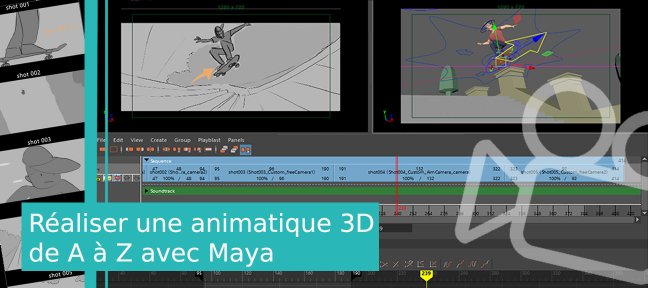 Tuto Réaliser une animatique dynamique 3D de A à Z Maya