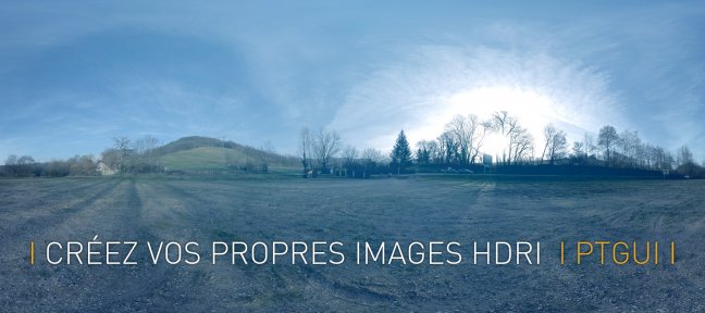 Créez vos propres images HDRI pour la 3D/VFX