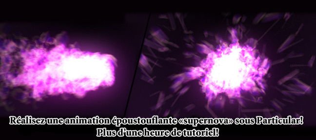 Tuto Particules Supernova avec Particular After Effects