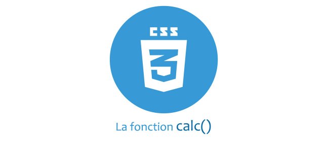 CSS : la Fonction Calc