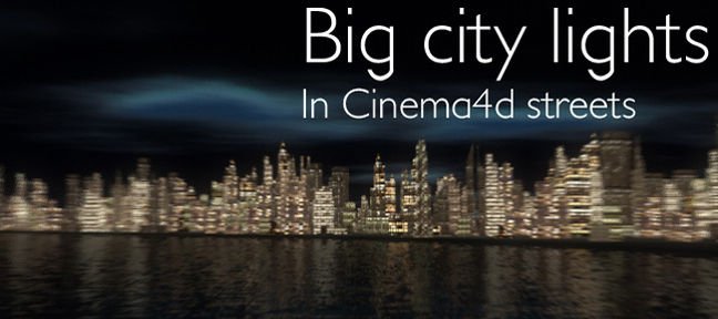 Tuto Créer une ville de nuit en 3d Cinema 4D
