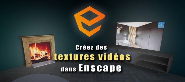 Créez des textures vidéos dans Enscape