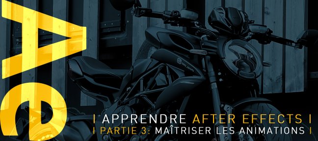 Tuto Apprendre After Effects, Partie 3 : Maîtriser les Animations After Effects