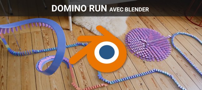 Tuto Domino Run avec Blender Blender