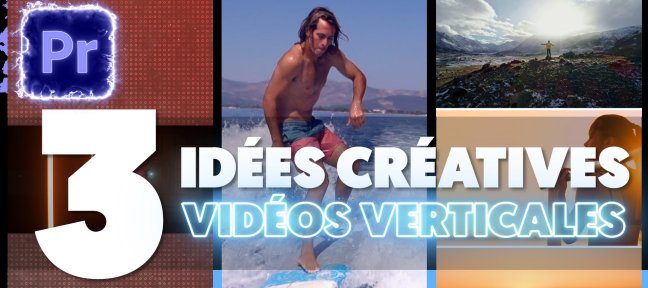 Tuto 3 Idées Créatives pour vos Vidéos Verticales sur Premiere pro Premiere