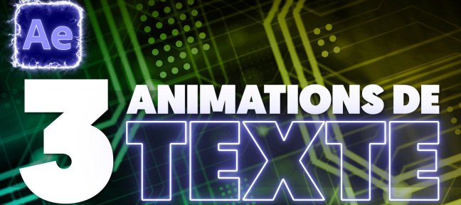 3 Animations de Texte sur After Effects