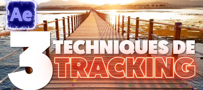 Tuto 3 Techniques de Tracking sur After Effects After Effects