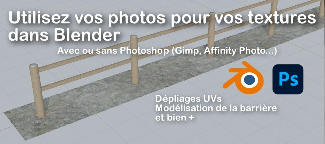 Utilisez vos photos pour Créer vos textures pour Blender