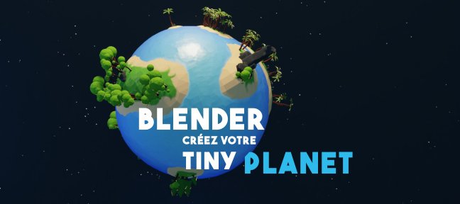 Blender : Créez votre Tiny Planet