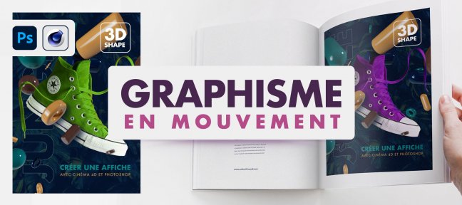 Créer des graphismes en mouvement dynamiques avec Photoshop et Cinema 4D