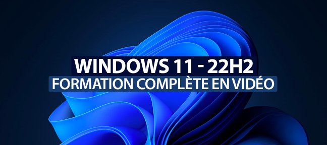 Formation Windows 11 - 22H2