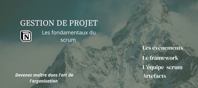 Les fondamentaux du Scrum 'Le framework qui révolutionne la gestion de projet'
