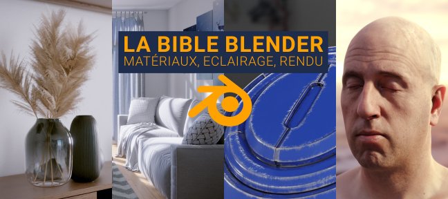 Tuto La Bible Blender : Matériaux, Eclairage et Rendu Blender