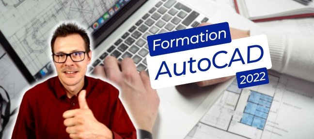 Formation AutoCAD : Maîtrisez AutoCAD grâce à cette formation ultra-complète Autocad