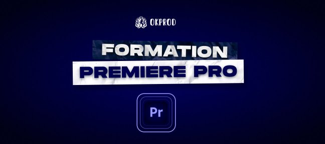 Formation complète : Premiere Pro CC