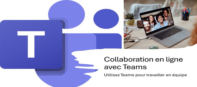 La collaboration en ligne avec Teams
