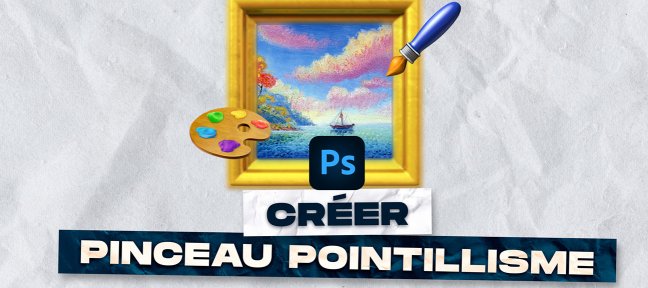 Gratuit : Créer un pinceau pointillisme sur Photoshop CC