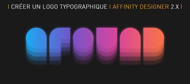 Créer un Logo Typographique dans Affinity Designer