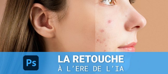 Apprendre la retouche photo à l'ère de l'IA dans Photoshop