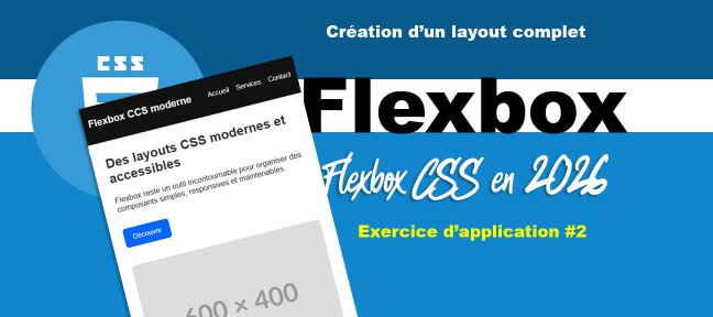 Flexbox CSS en 2026 – Exercice d'application 2