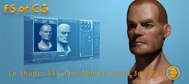 Rendu 3D avec le Shader SSS de Mental ray