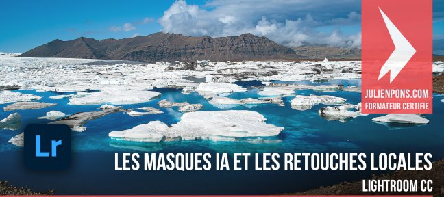 Masques IA et retouches locales dans Lightroom CC : sculptez chaque zone de vos photos