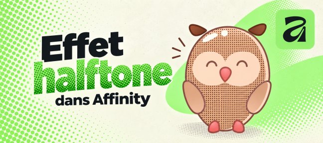 Effet halftone dans Affinity : une trame de points pop art, réglable à tout moment