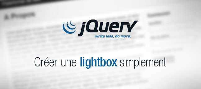 Tuto Créer une lightbox simplement jQuery