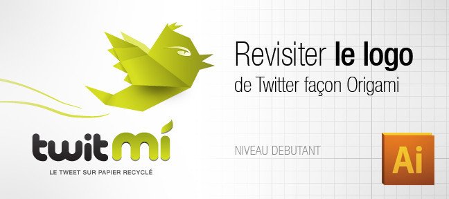 Tuto Revisiter le logo de Twitter façon Origami Illustrator