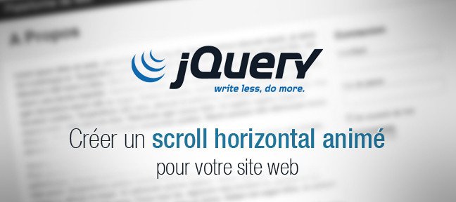 Tuto Créer un scroll horizontal animé pour votre site web jQuery