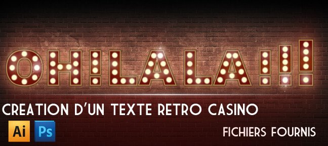 Tuto Réaliser un texte rétro Casino Illustrator