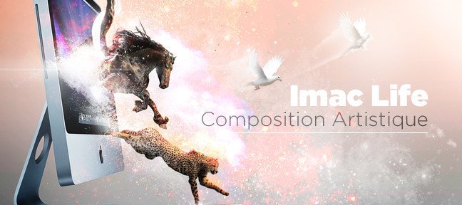 Tuto iMac Life : Composition Photoshop Artistique Photoshop