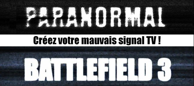 Tuto Mauvais signal TV (Battlefield 3) After Effects