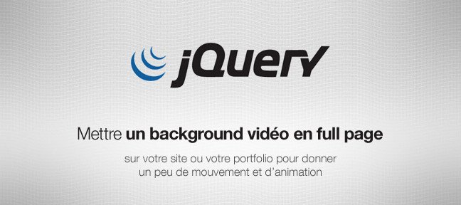 Tuto Mettre un background vidéo en full page jQuery