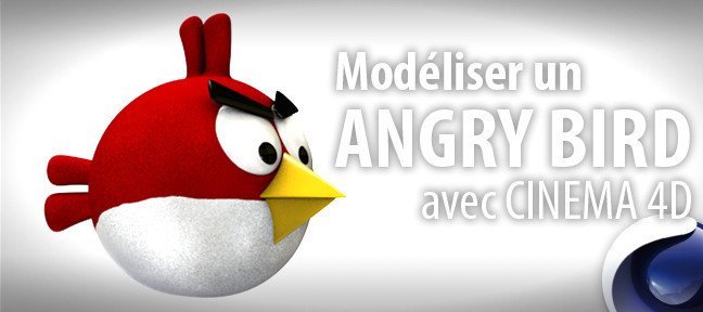 Tuto Modéliser un Angry Bird Cinema 4D