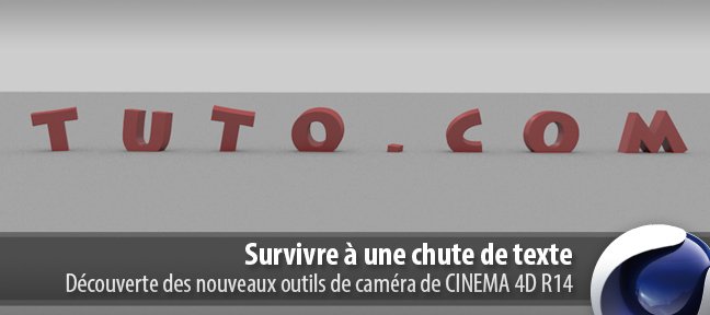Tuto Survivre à une chute de texte Cinema 4D