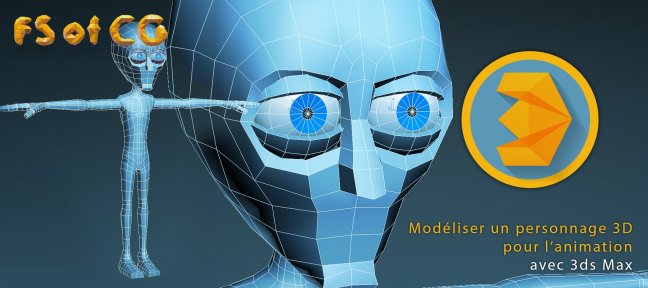 Tuto Modéliser un personnage 3D pour l'animation 3ds Max