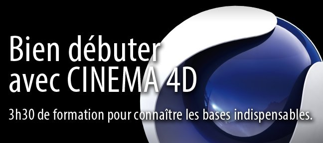 Tuto Bien débuter avec Cinema 4D - les indispensables Cinema 4D