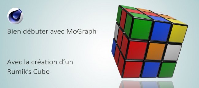 Tuto Bien débuter avec Mograph : avec un Rubik's cube Cinema 4D