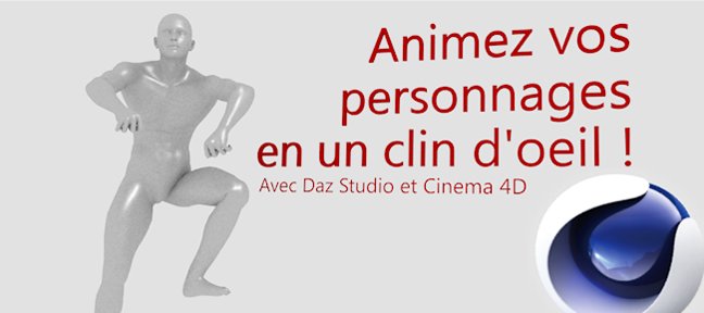 Tuto DAZ Studio : Animez vos personnages en un clin d'oeil DAZ Studio