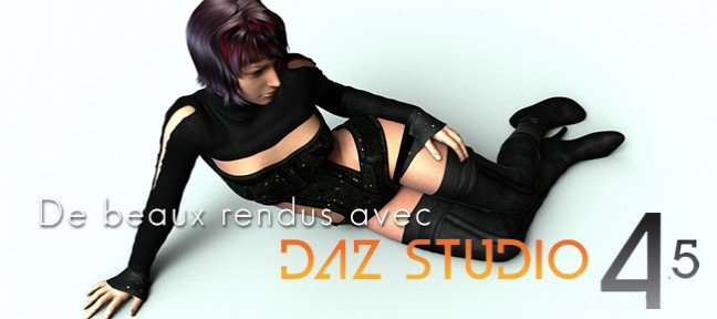 DAZ Studio : Faire de beaux rendus