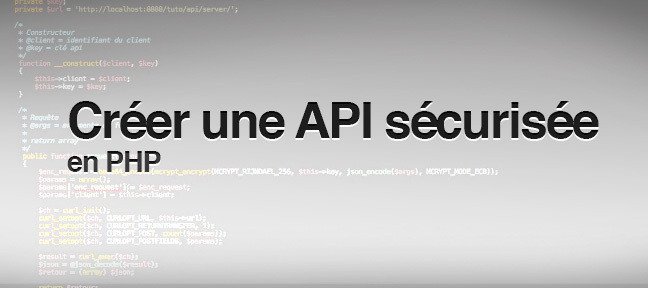 Tuto Créer une API sécurisée en PHP5 Php