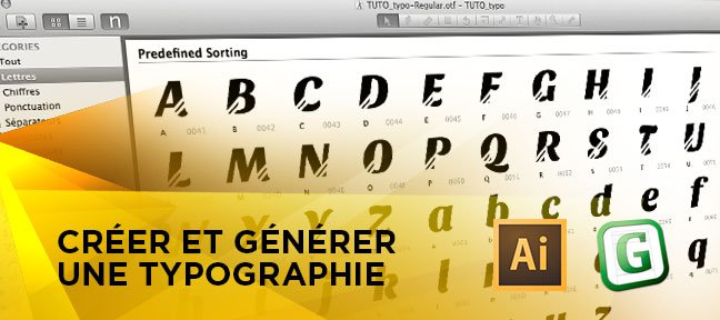 Tuto Créer et générer une typographie Illustrator