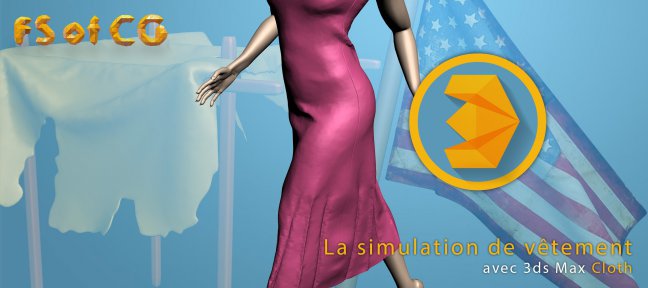 Cloth, la simulation de vêtements dans 3ds Max