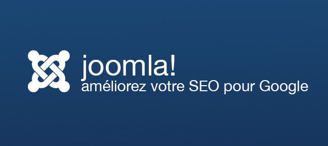 SEO Joomla : Référencez votre site sur Google