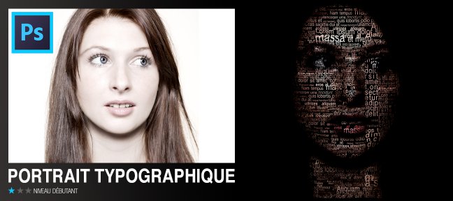 Créer un portrait typographique avec Photoshop
